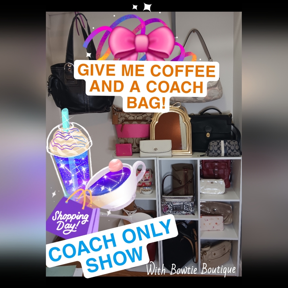 COFFEE AND COACH BAGS!! 🎀🩷🛍 COACH ONLY SHOW